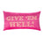 Give Em Hell Towel Loop Lumbar Pillow by Totalee