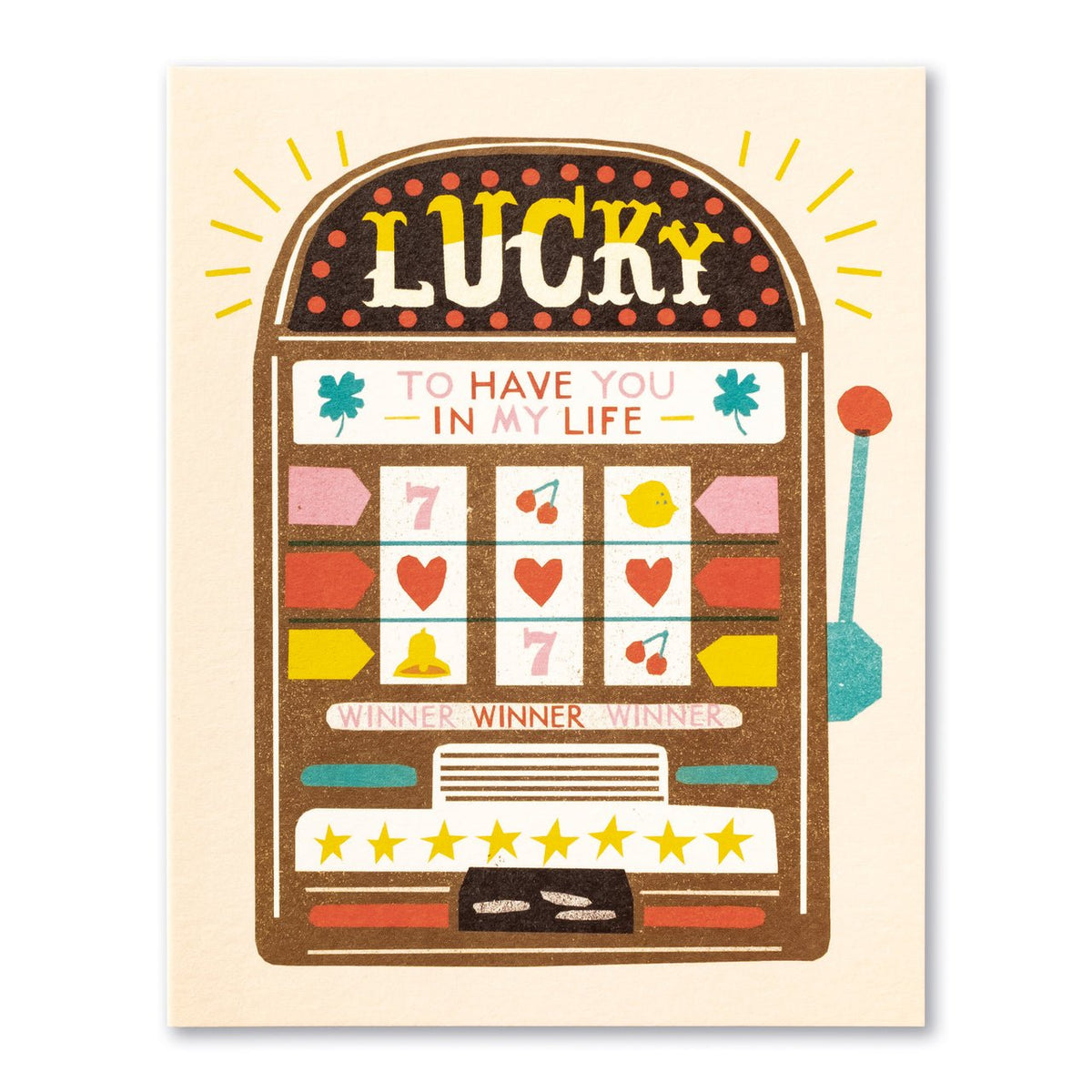 Lucky to Have You in My Life Greeting Card by Compendium - Friendship ...